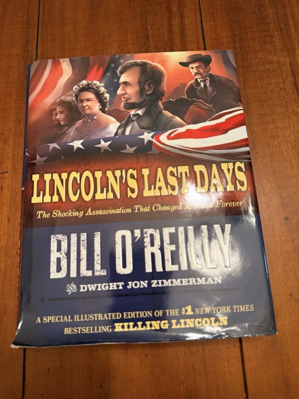 Lincoln's Last Days : The Shocking Assassination That Changed America Forever by